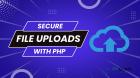 Secure File Upload in PHP | Prevent Risks & Ensure Safe File Handling