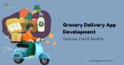 Boost your Grocery Delivery Business with Top-notch Grocery App