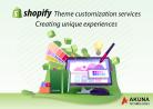 Creating unique experiences with shopify theme customization services