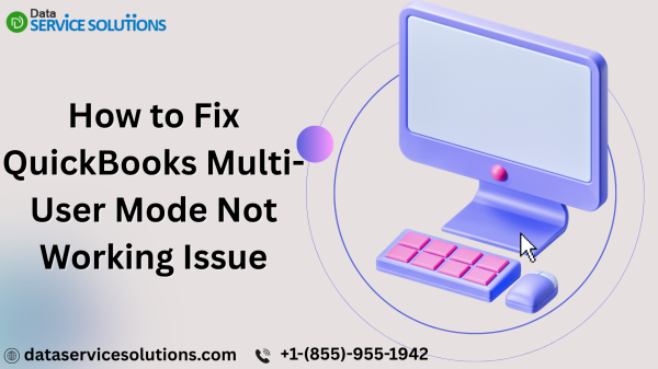 QuickBooks Multi-User Mode Fails to Launch?