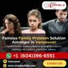 Famous Family Problem Solution Astrologer in Vancouver