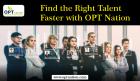 Find the Right Talent Faster with OPTNation